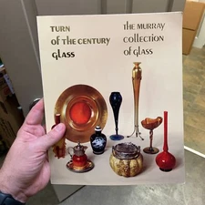 Turn of the Century Glass - Murray Collection of Glass 1983 Currier Gallery Art