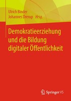 Ulrich Binder (U. A.) | Demokratieerziehung Und Die Bildung Digitaler...