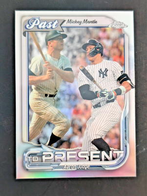 2026 Topps Chrome Past to Present Insert PTP-1 Mick Mantle/Aaron Judge Refractor