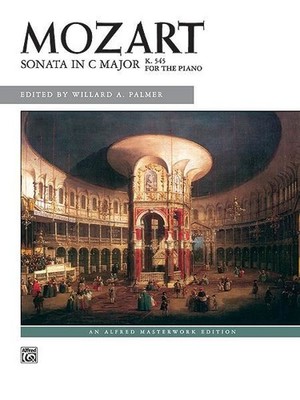 Mozart: Sonata in C Major, K. 545 (Complete) Piano By Wolfgang Amadeus Mozart /