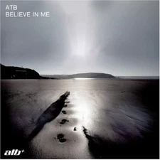 ATB Believe in Me (CD)