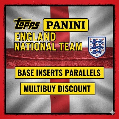 TOPPS PANINI ENGLAND NATIONAL TEAM INSERTS PARALLELS BASE TRADING CARDS 