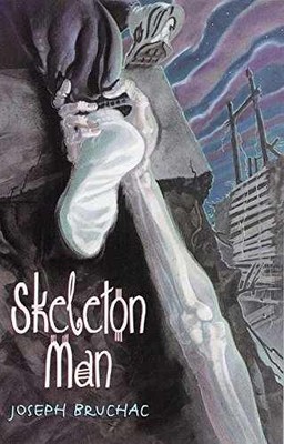 Skeleton Man - Hardcover, by Bruchac Joseph - Very Good