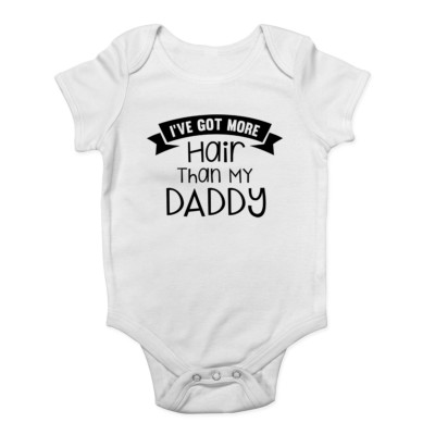 I've Got More Hair than my Daddy Jungen Mädchen Baby Grow Weste Body