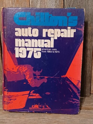 Vintage Chilton 1975 Auto Repair Hardback Book American Cars 1968-1975