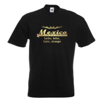 T-Shirt MEXICO harder better faster stronger Tribal golddruck (WMS07-38a)