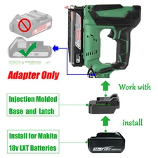 for Metabo 18V HPT Nail Gun Tool Adapter for Makita 18V BL1830/40 Li-Ion Battery