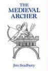 The Medieval Archer von Bradbury, Jim | Buch | Zustand sehr gut