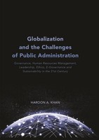 Globalization And The Challenges Of Public Administration Haroon A. Khan