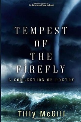 Tempest of the Firefly: A Collection ..., McGill, Tilly
