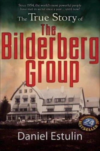 The True Story of the Bilderberg Group Paperback Daniel Estulin