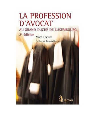 La profession d'avocat au Grand-Duché de Luxembourg, Marc Thewes