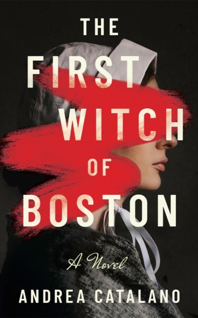 The First Witch of Boston: A Novel by Andrea Catalano (PB 2025) - Image 4