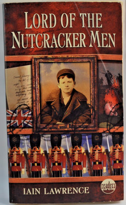 Lord of the Nutcracker Men (Readers Circle) by Iain Lawrence