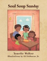 Yonette Walker | Soul Soup Sunday | Taschenbuch | Englisch (2012) | Xlibris