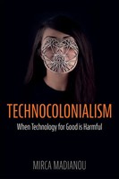 Mirca Madianou | Technocolonialism | Taschenbuch | Englisch (2025)
