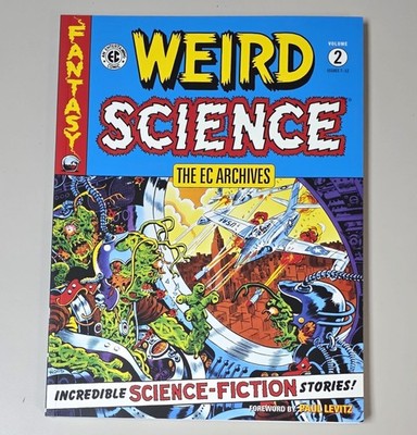 WEIRD SCIENCE ARCHIVES VOLUME 2  (Dark Horse 2023 SC TP TPB EC Comics #7-12)