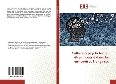 Culture & psychologie : être impatrié dans les entreprises françaises Anaïs Roux
