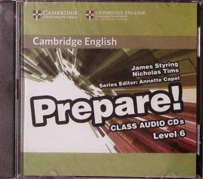 Cambridge English PREPARE! for Exams Level 6 Class Audio CD's @NEW@