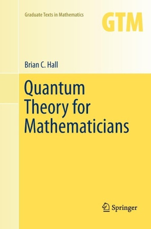 Thumbnail - Quantum Theory For Mathematicians Brian C. Hall Taschenbuch Paperback