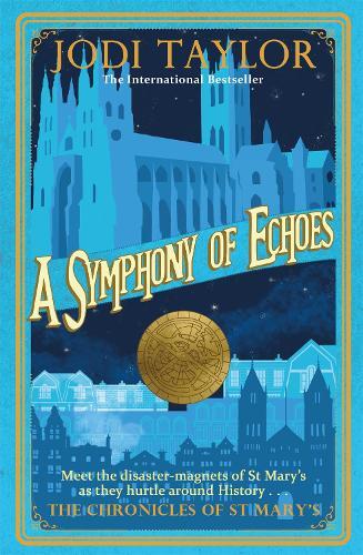 Thumbnail - Jodi Taylor A Symphony Of Echoes (taschenbuch) Chronicles Of St.