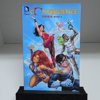 Convergence Crisis Book Two TPB DC Comics Graphic Novel Paperback Very Good