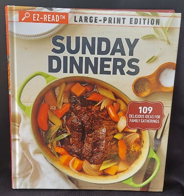 Taste of Home Sunday Dinners  EZ Read Large Print Hardcover Cookbook