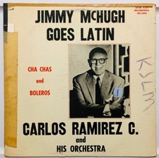 Jimmy McHugh Goes Latin Vinyl LP Carlos Ramirez Cha Chas and Boleros