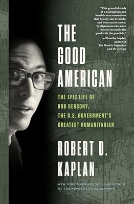 Good American, Kaplan, Robert D.