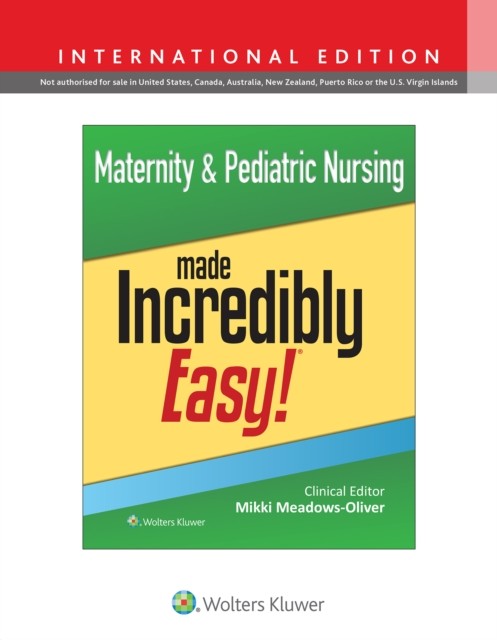 Maternity  Pediatric Nursing Made Incredibly  by Mikki Meadows-Oliver PAPERBACK