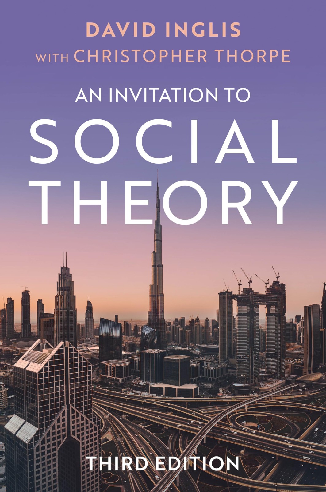 An Invitation to Social Theory by David  Inglis (Paperback Book) - Image 4