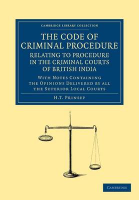 The Code of Criminal Procedure Relating to Procedure in the Criminal Courts of …
