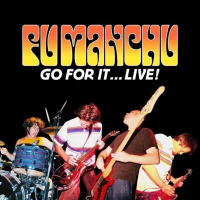 FU MANCHU Go for It Live! NEW DOUBLE LIVE VINYL LP New Sealed Colured Vinyl