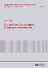 Valuation and Value Creation of Insurance Intermediaries by Claudia Max (Hardback, 2016)