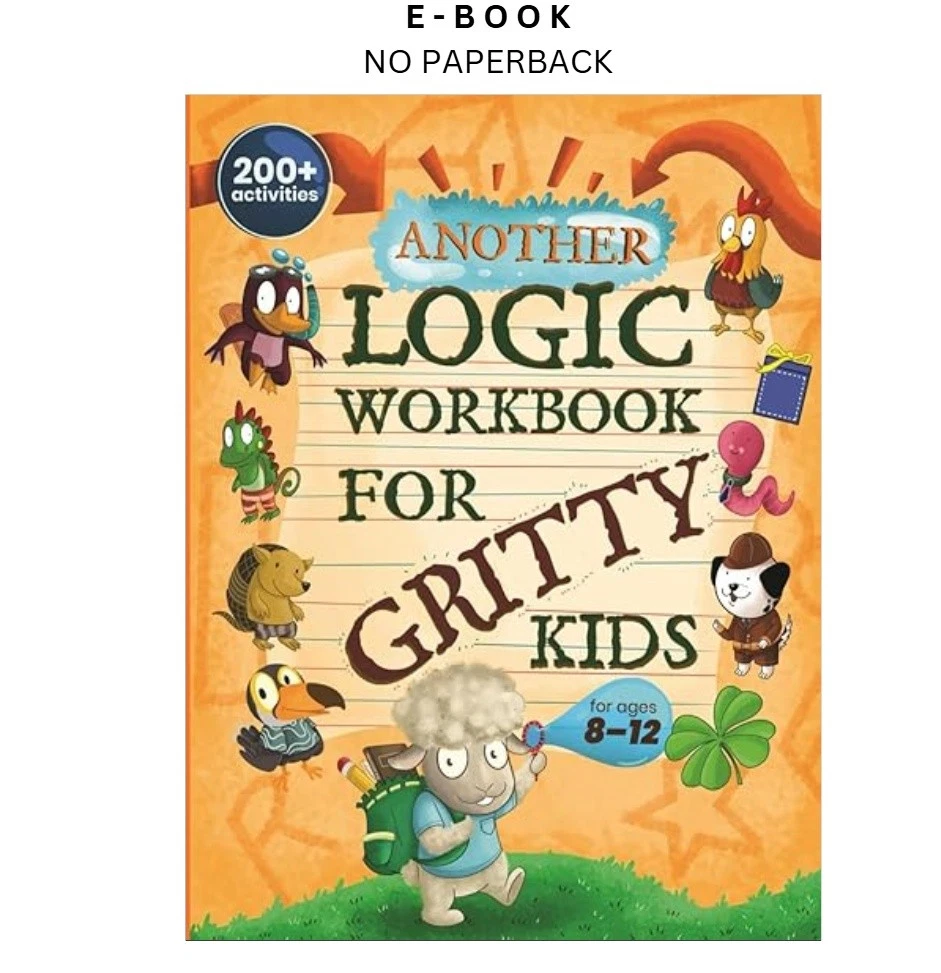 Buy Another Logic Workbook for Gritty Kids ebook, instant digital download PDF from LD Global