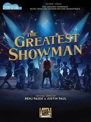 The Greatest Showman - Strum & Sing Guitar | Benj Pasek_Justin Paul | Englisch