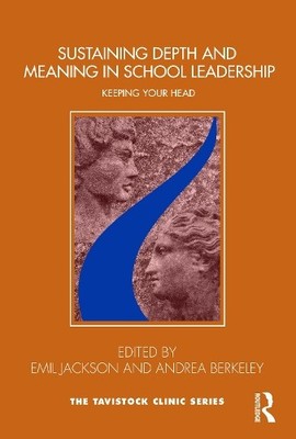 Sustaining Depth and Meaning in School Leadership: K...