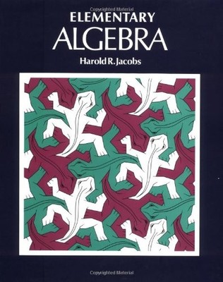Elementary Algebra by Jacobs, Harold R.