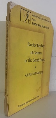 Doctor Fischer of Geneva or the Bomb Party [Advance Uncorrected Proof]