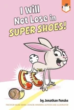 I Will Not Lose in Super Shoes! - 9780593384534, Jonathan Fenske, paperback, new