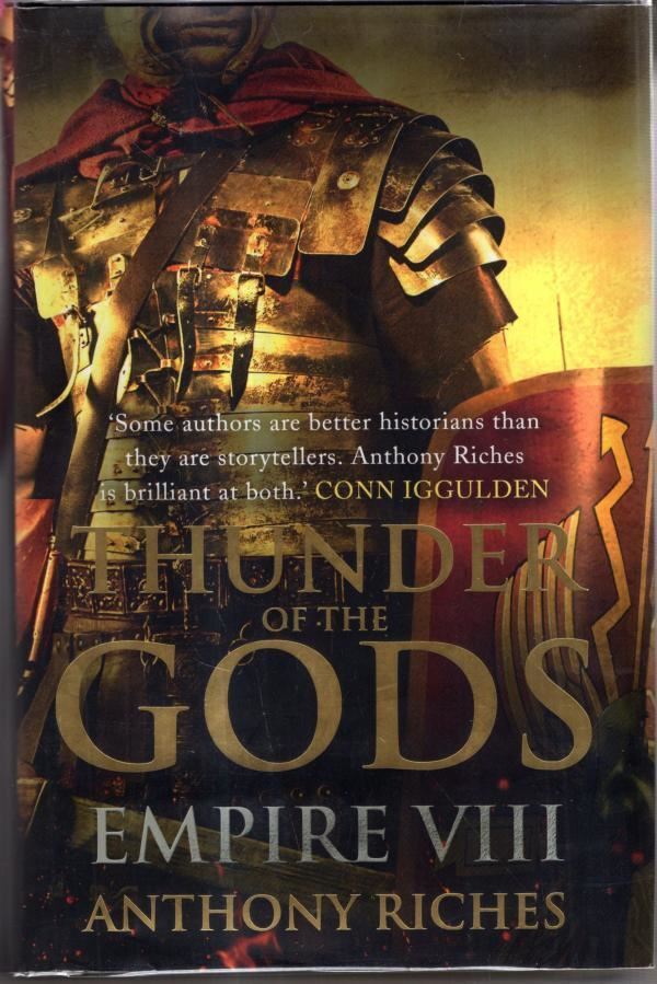 Thunder of the Gods: Empire VIII : Anthony Riches