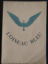 L'OISEAU BLEU  MAURICE MAETERLINCK  ILLUSTRATIONS A. MARTY  ED. PIAZZA 1945