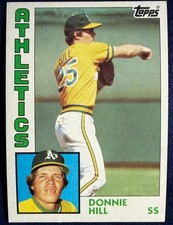 1984 TOPPS #265 DONNIE HILL (OAKLAND ATHLETICS) ROOKIE BASEBALL CARD. rookie card picture