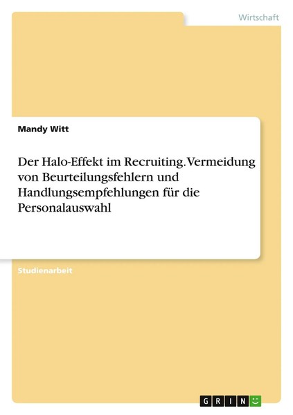 Mandy Witt | Der Halo-Effekt Im Recruiting. Vermeidung Von...-image