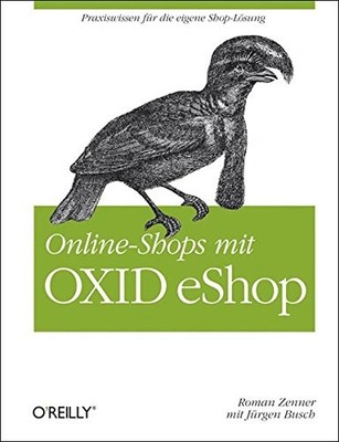 OXID eShop von Roman Zenner O'Reilly Webentwicklung Hardcover Deutsch