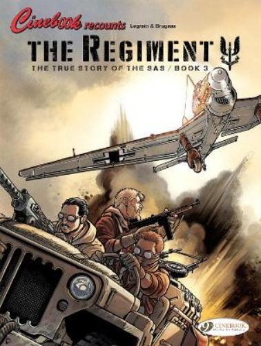 Thomas Legrain Vincent B Regiment, The - The True Story of the SAS  (Tascabile)