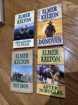 Elmer Kelton PB Lot of 4 Shadow Of  A Star/Donovan/Hot Iron/After The Bugles