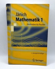 Mathematik 1. Geschrieben für Physiker (Spri...