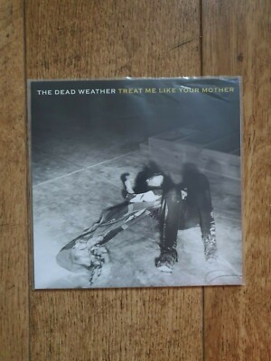The Dead Weather - Treat Me Like Your Mother TMR007 Vinyl New 2009