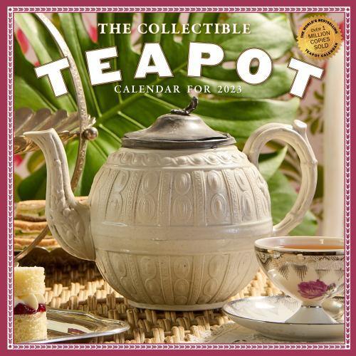 Collectible Teapot Wall Calendar 2023 A Tea Obsessive's Dream Come